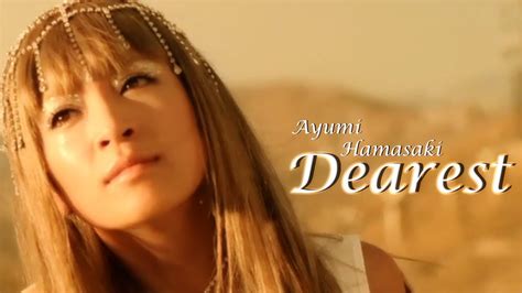 Dearest ayumi hamasaki mp3 download